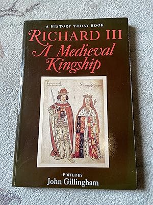 Seller image for Richard III A Medieval Kingship for sale by moorland books