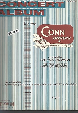 Image du vendeur pour CONCERT ALBUM FOR THE CONN ORGANS - BOOK 1 mis en vente par Vada's Book Store