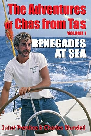 Seller image for The Adventures of Chas from Tas: Renegades at Sea for sale by moluna