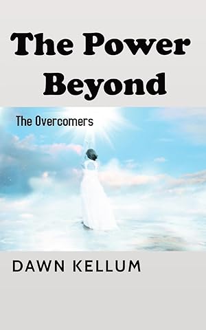 Seller image for The Power Beyond: The Overcomers for sale by moluna