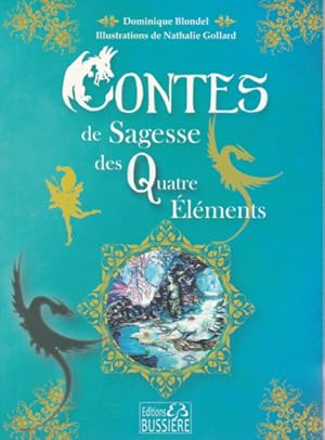 Seller image for Contes de la sagesse des quatre lments for sale by L'ivre d'Histoires