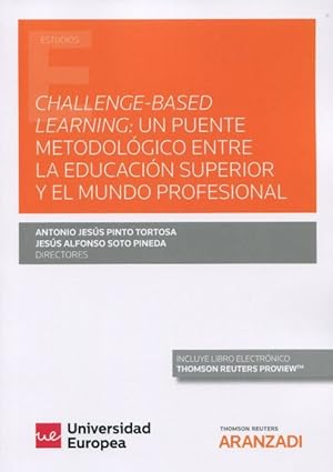 Bild des Verkufers fr Challenge-based learning: un puente metodolgico entre la educacin superior y el mundo profesional zum Verkauf von Vuestros Libros