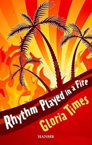 Bild des Verkufers fr Rhythm Played In A Fire zum Verkauf von WeBuyBooks