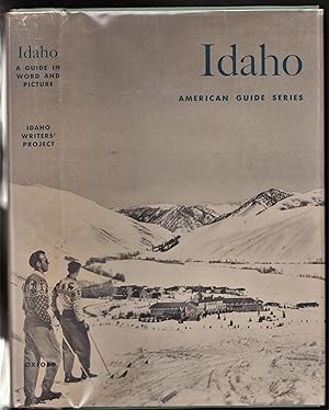 Idaho, A Guide in Word and Picture