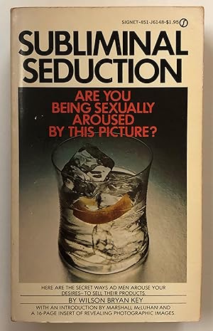 Immagine del venditore per Subliminal Seduction (advertising) - vintage paperback venduto da Forgotten Lore
