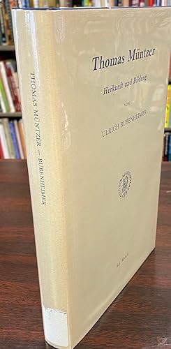 Seller image for Thomas Muntzer: Herkunft Und Bildung (Studies in Medieval and Reformation Traditions) (Studies in Medieval & Reformation Thought) (English and German Edition) for sale by BookMarx Bookstore