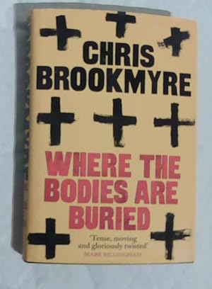 Seller image for Where the Bodies Are Buried for sale by Blooming Lovely Books