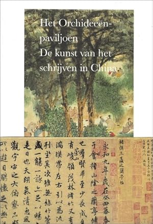 Seller image for Orchideeenpaviljoen. De kunst van het schrijven in China for sale by BOOKSELLER  -  ERIK TONEN  BOOKS