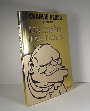 Charlie Hebdo présente Les Années Jean-Paul II (2)