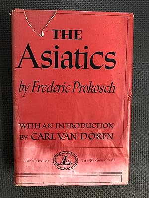 Image du vendeur pour The Asiatics; Intro. bu Carl Van Doren mis en vente par Cragsmoor Books