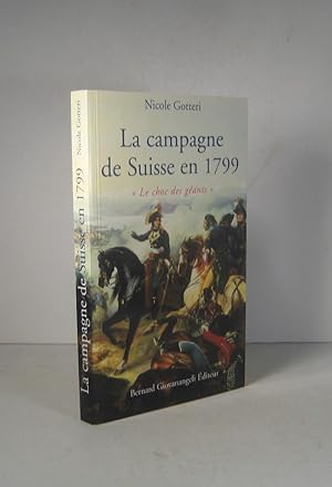 Image du vendeur pour La campagne de Suisse en 1799 mis en vente par Librairie Bonheur d'occasion (LILA / ILAB)