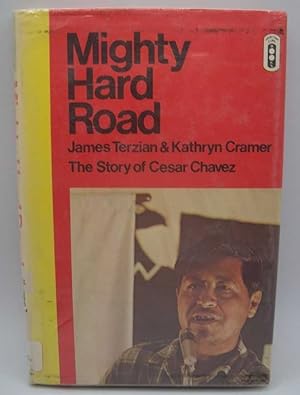 Immagine del venditore per Mighty Hard Road: The Story of Cesar Chavez venduto da Easy Chair Books