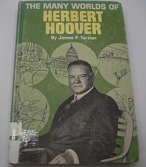Immagine del venditore per The Many Worlds of Herbert Hoover venduto da Easy Chair Books