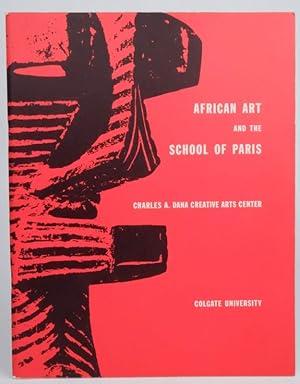 Bild des Verkufers fr African Art and the School of Paris (April 15 - May 8, 1966) zum Verkauf von Resource for Art and Music Books 