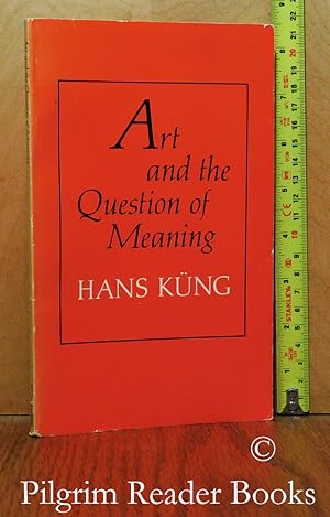 Art and the Question of Meaning.