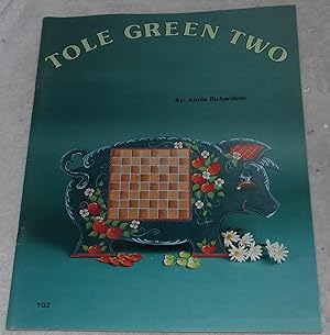 Seller image for Tole Green Two for sale by Pheonix Books and Collectibles