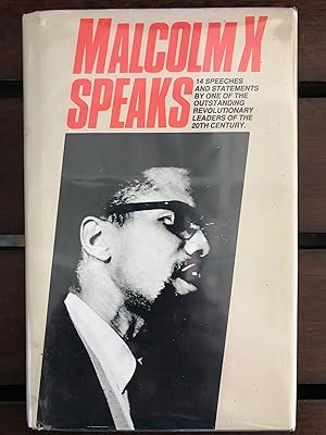 Malcolm X Speaks; selected speeches and statements