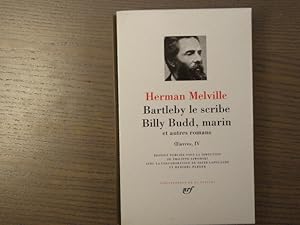 Image du vendeur pour Bartleby le scribe - Billy Budd, marin et autres romans. OEuvres, IV. mis en vente par Tir  Part