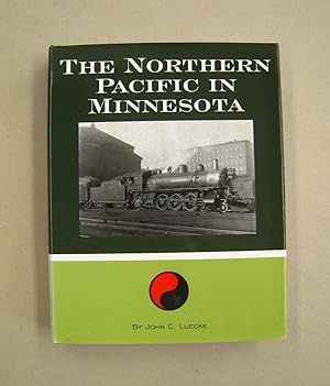 Seller image for The Northern Pacific in Minnesota for sale by Midway Book Store (ABAA)