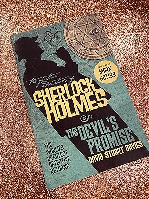 the further adventures of SHERLOCK HOLMES-THE DEVIL'S PROMICE the world's greatist detective returns