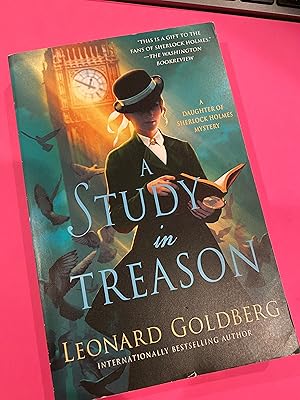 A STUDY IN TREASON a DAUGHTER OF SHERLOCK HOLMES mystery