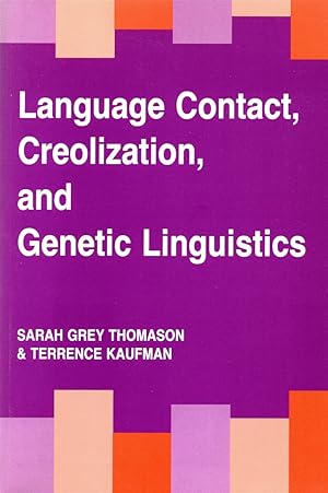 Immagine del venditore per Language Contact, Creolization, and Genetic Linguistics venduto da Cider Creek Books