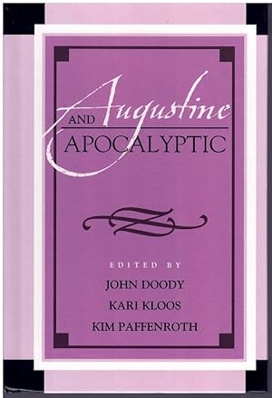 Image du vendeur pour AUGUSTINE AND APOCALYPTIC mis en vente par Books on the Boulevard