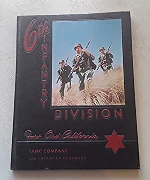 6th Infantry Division Fort Ord California Tank Company 63rd Infantry Division 1954