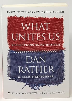 Imagen del vendedor de What Unites Us: Reflections on Patriotism a la venta por Underground Books, ABAA