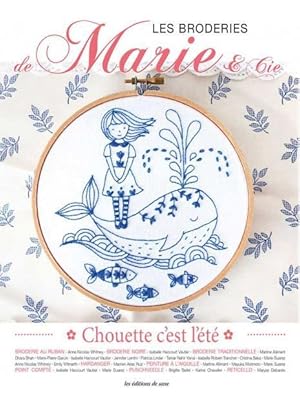 les broderies de Marie et Cie n.15 - chouette c'est l'été