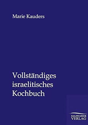 Seller image for Vollstndiges israelitisches Kochbuch for sale by WeBuyBooks