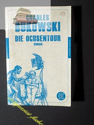 Imagen del vendedor de Die Ochsentour. Charles Bukowski. Mit Fotos von Michael Montfort. Aus dem Amerikan. von Rainer Wehlen / Fischer ; 90514 : Fischer Klassik a la venta por Antiquariat-Fischer - Preise inkl. MWST