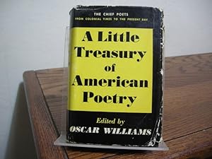 Seller image for A Little Treasury of American Poetry: The Chief Poets, from Colonial Times to the Present Day for sale by Bungalow Books, ABAA