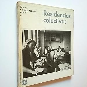 Imagen del vendedor de Residencias colectivas. Temas de arquitectura actual, 6 a la venta por MAUTALOS LIBRERA