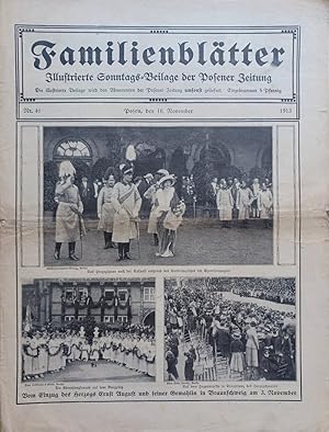 Familienblätter. Nr. 46. Posen, den 16. November 1913. Illustrierte Sonntags-Beilage der Posener ...