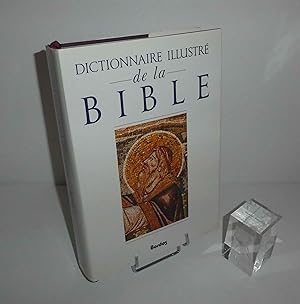 Dictionnaire illustrée de la Bible. Bordas. Paris. 1990.