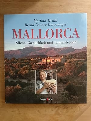 Mallorca - Küche, Gastlichkeit und Lebensfreude