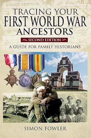 Seller image for Tracing Your First World War Ancestors - Second Edition (Paperback) for sale by Grand Eagle Retail