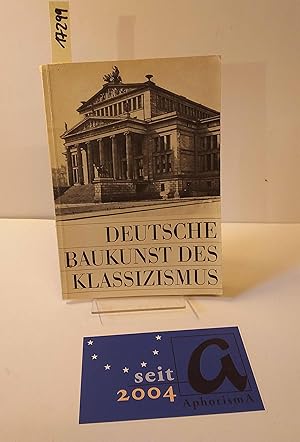 Seller image for Deutsche Baukunst des Klassizismus. for sale by AphorismA gGmbH