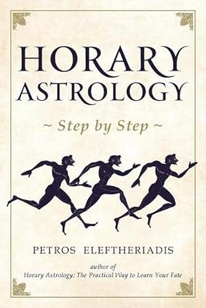 Image du vendeur pour Horary Astrology Step by Step (Paperback) mis en vente par Grand Eagle Retail