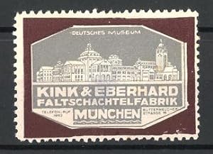 Seller image for Reklamemarke Mnchen, Deutsches Museum, Faltschachtelfabrik Kink, Eberhard, Buttermelcherstr. 16 for sale by Bartko-Reher