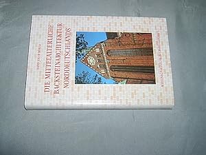 Die mittelalterliche Backsteinarchitektur Norddeutschlands.