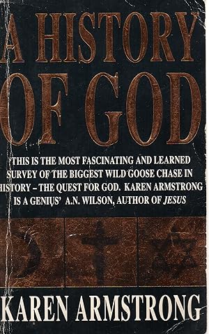Seller image for A History of God from Abraham to the Present : the 4000 year Quest for God for sale by ivanpavlovitch