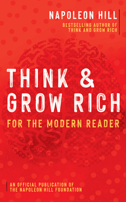 Image du vendeur pour Think and Grow Rich: For the Modern Reader (Paperback or Softback) mis en vente par BargainBookStores
