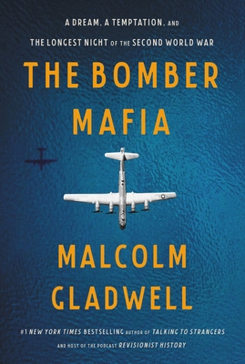 Seller image for The Bomber Mafia: A Dream, a Temptation, and the Longest Night of the Second World War (Hardback or Cased Book) for sale by BargainBookStores