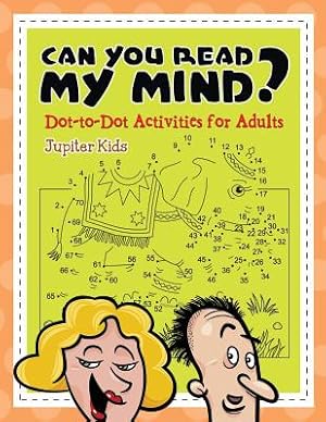 Seller image for Can You Read My Mind? (Dot-to-Dot Activities for Adults) (Paperback or Softback) for sale by BargainBookStores