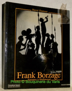 Seller image for Frank Borzage. Sarastro  Hollywood. Prface de Jean Charles Tacchella. for sale by Bouquinerie du Varis