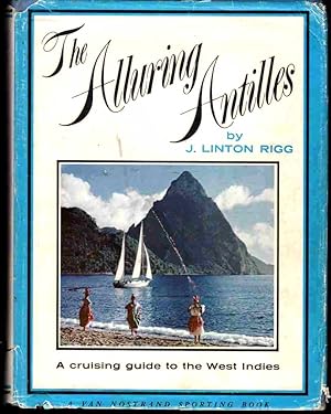 Seller image for The Alluring Antilles: A Cruising Guide to the West Indies for sale by ABookLegacy, Mike and Carol Smith