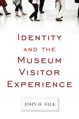 Seller image for Identity and the Museum Visitor Experience (Paperback or Softback) for sale by BargainBookStores