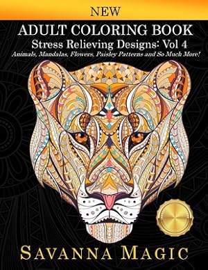 Seller image for Adult Coloring Book: (Volume 4 of Savanna Magic Coloring Books) (Paperback or Softback) for sale by BargainBookStores